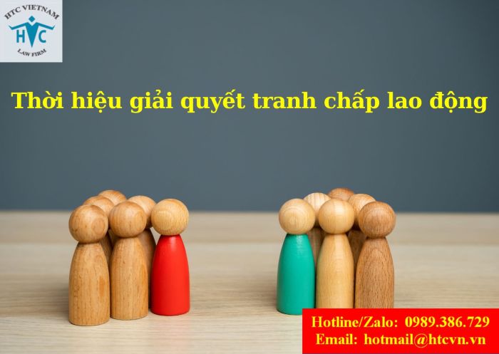 Khi giải quyết tranh chấp lao động cần phải lưu ý liên quan đến thời hiệu yêu cầu Tòa án như thế nào?